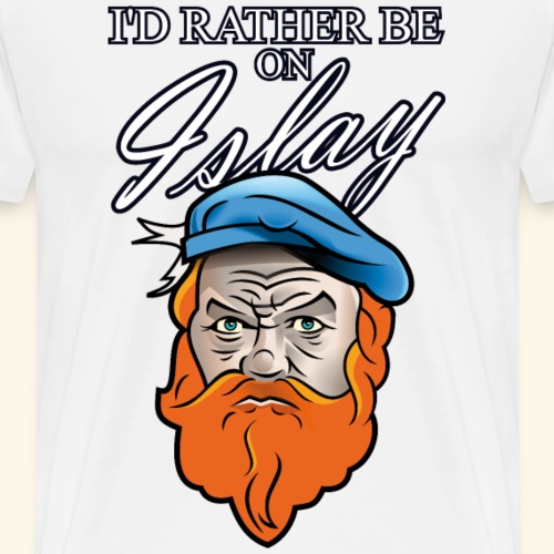 I'd rather be on Islay - Männer Premium T-Shirt