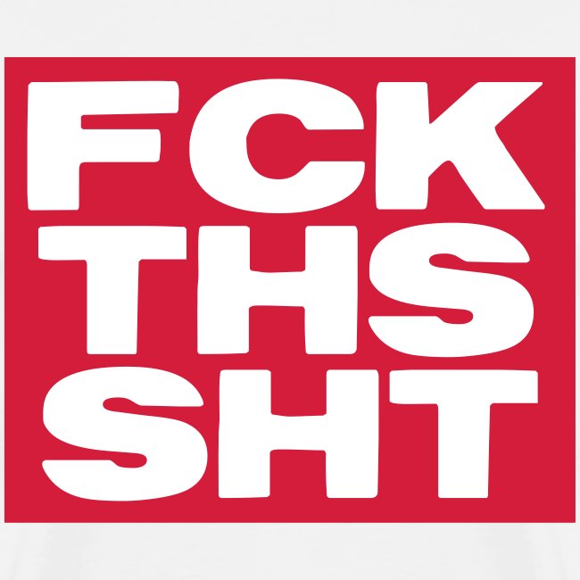 FCK THS SHT - Fuck This Shit