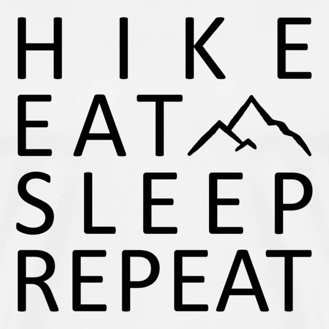 hike eat sleep repeat private gym schwarz