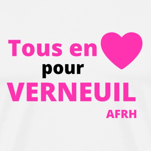 Tous en coeur pour Verneuil - T-shirt Premium Homme