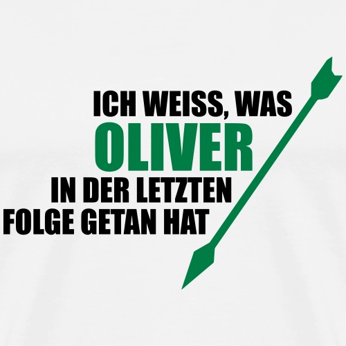 Ich weiß was Oliver - Männer Premium T-Shirt