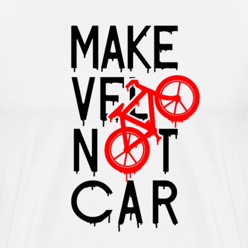 MAKE VÉLO NOT CAR ! (cyclisme) - Herre premium T-shirt