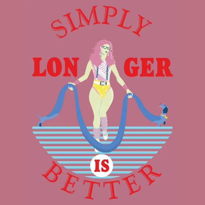 Simplement plus longtemps, c’est mieux.