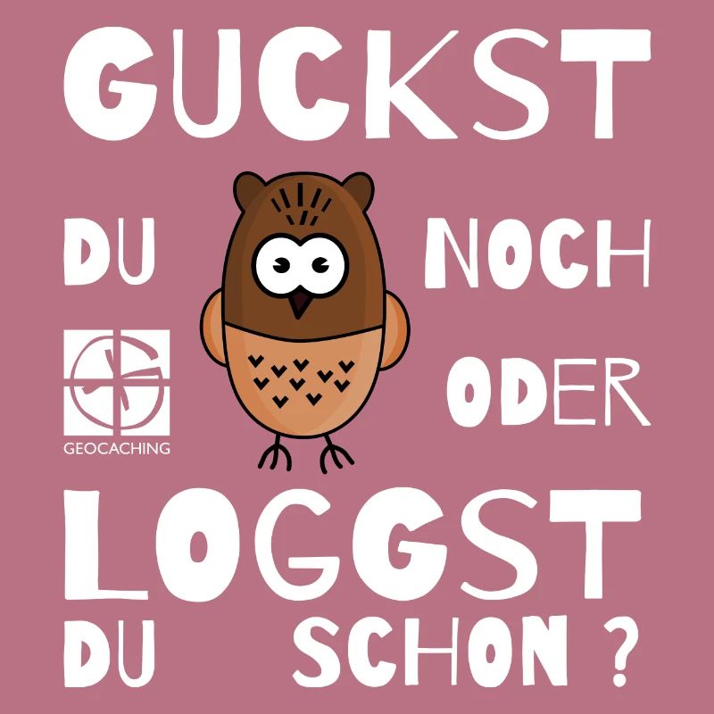 GEOCACHING - Guckst Du noch oder loggst du schon ?