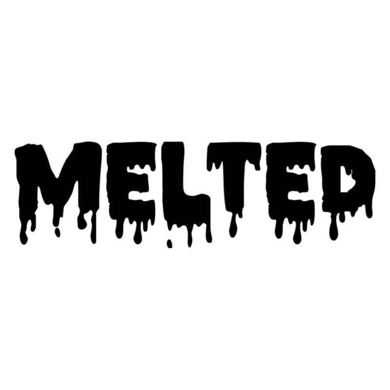Melted