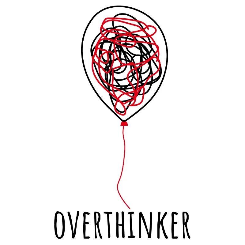 overthinker