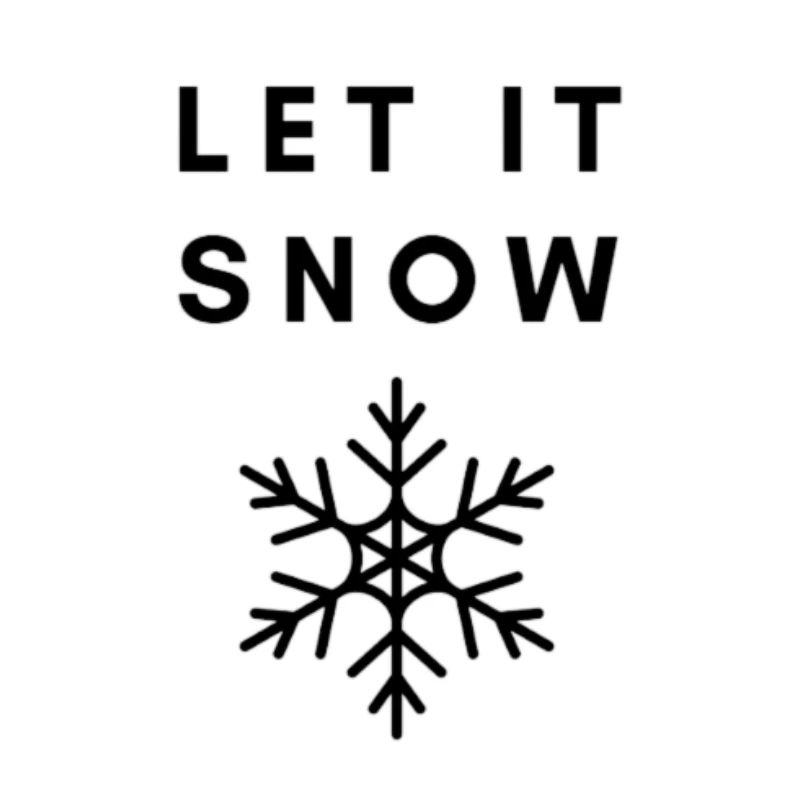 Let it snow