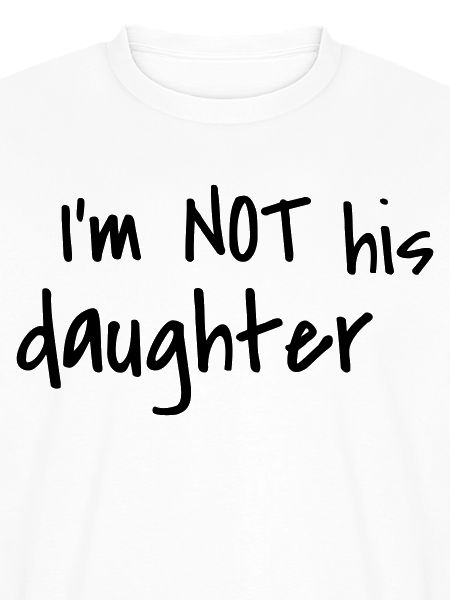 I'm not his daughter