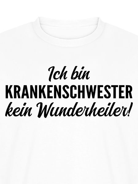 Ich bin Krankenschwester, kein Wunderheiler