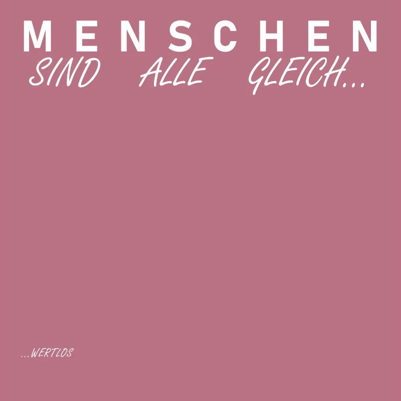 Menschen sind alle gleich