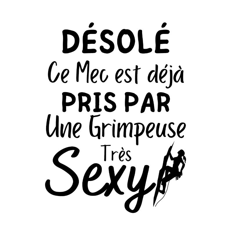 Ce Mec Est déjà pris par une Grimpeuse