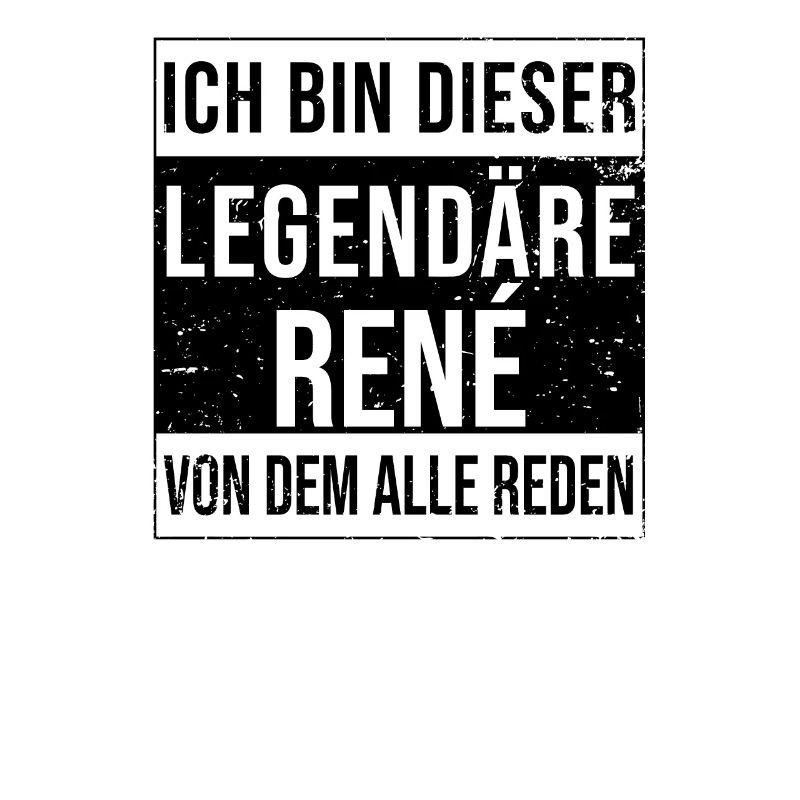 I'm this legendary for René