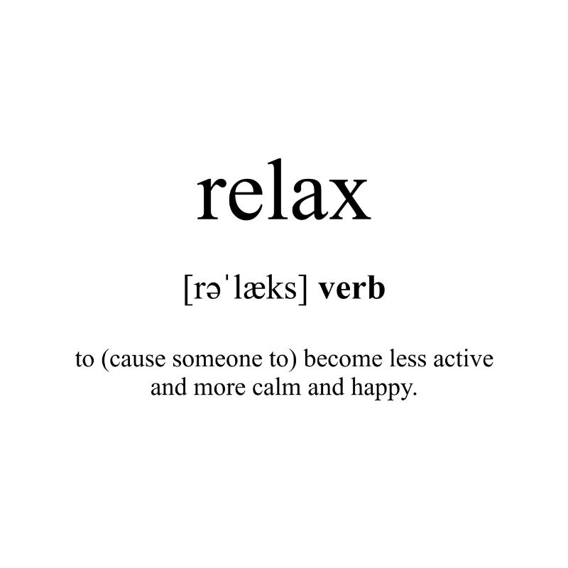 Relax (Relax) Definition Dictionary