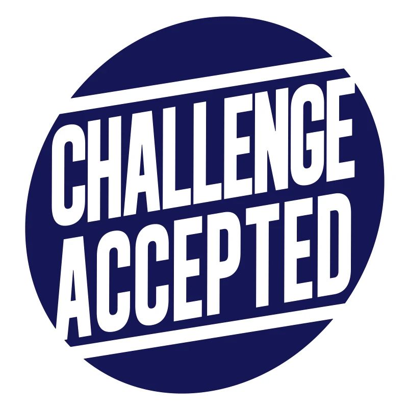 Challenge Accepted