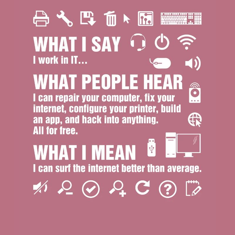 I Work In IT Funny Computer Whisperer Geek IT Prof