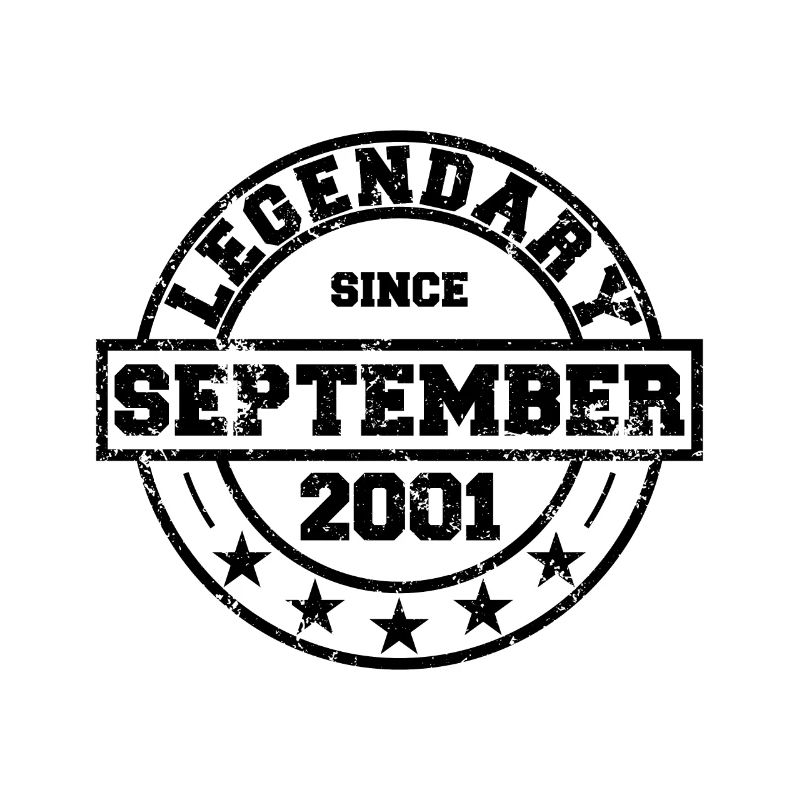 Legendary since September 2001 - Geburtstag