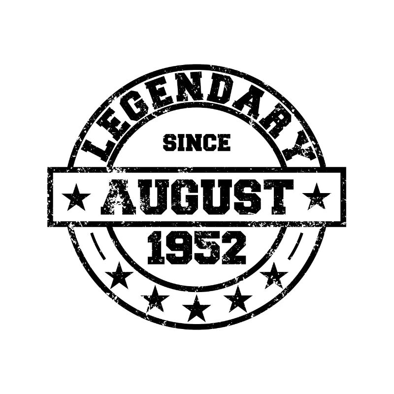 Legendary since August 1952 - Geburtstag