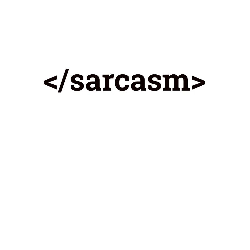 "Sarcasm | Informatik"