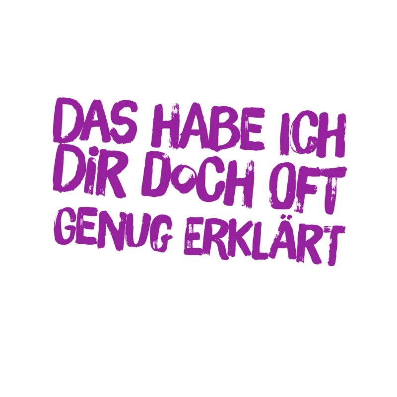 oft genug erklärt