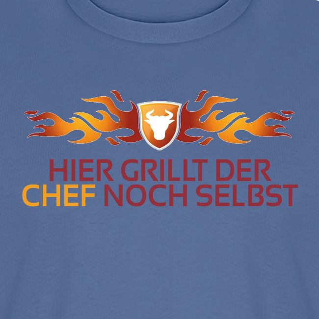 Hier grillt der Chef noch
