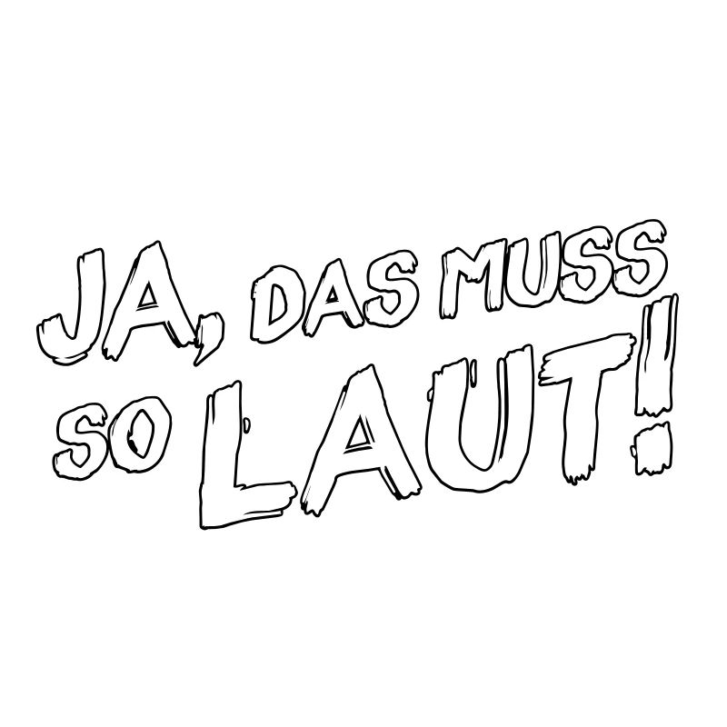 Ja, das muss so laut! (Rand)