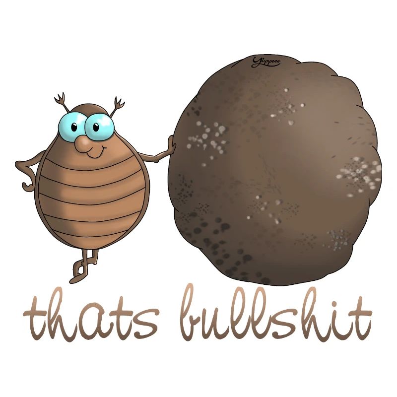 Mistkäfer "thats bullshit"