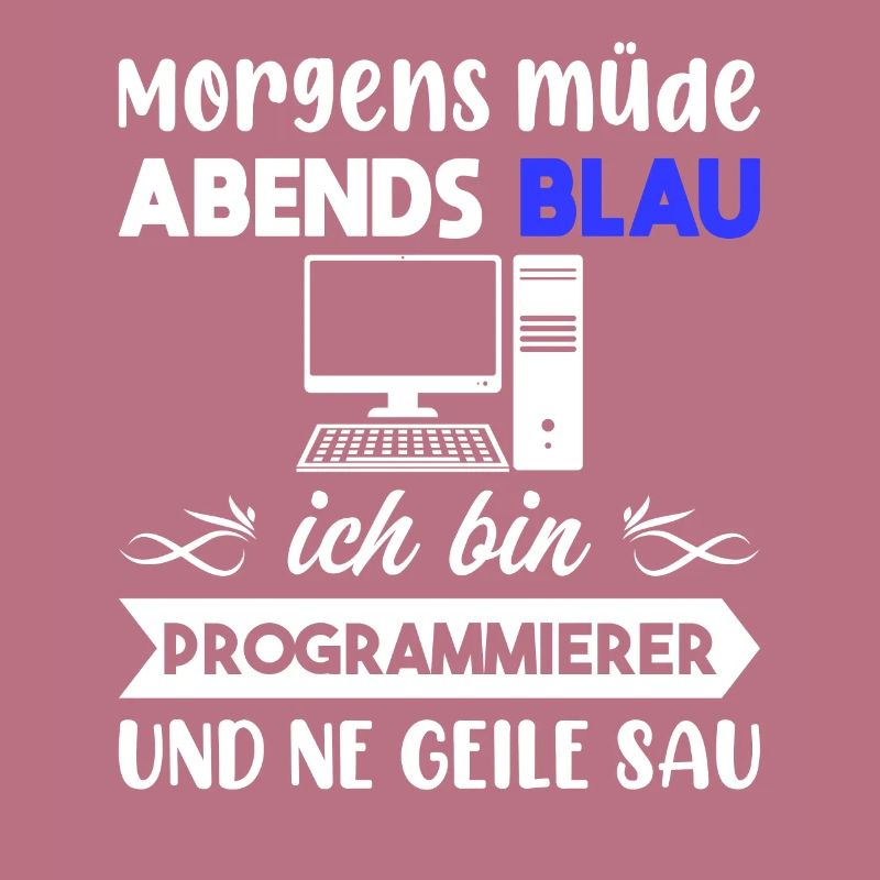 Morgens Müde Abends Blau Programmierer