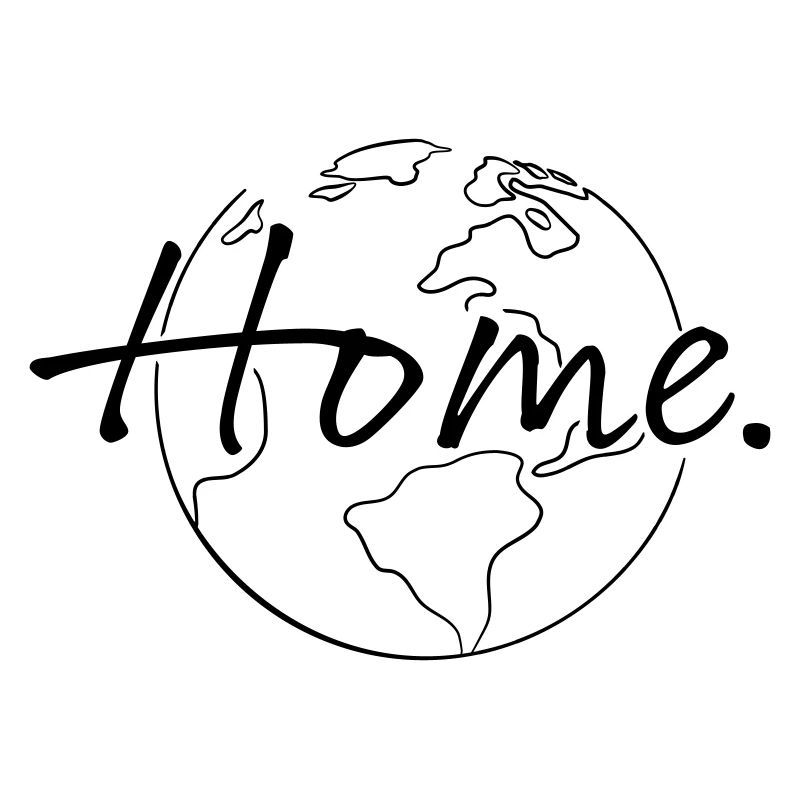 Le monde est notre maison.