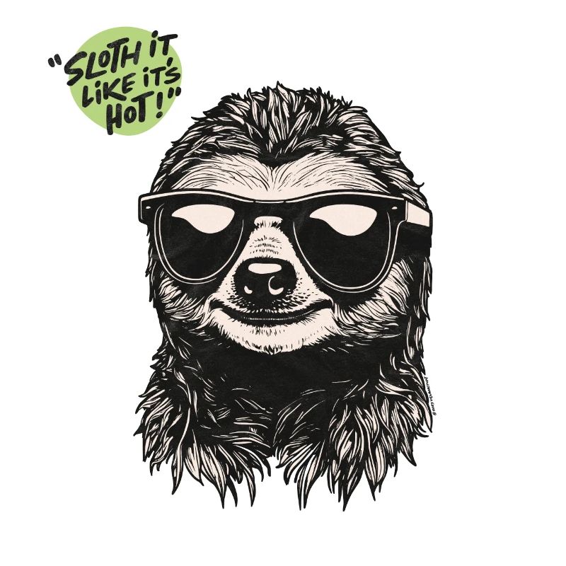 sloth it like it's hot