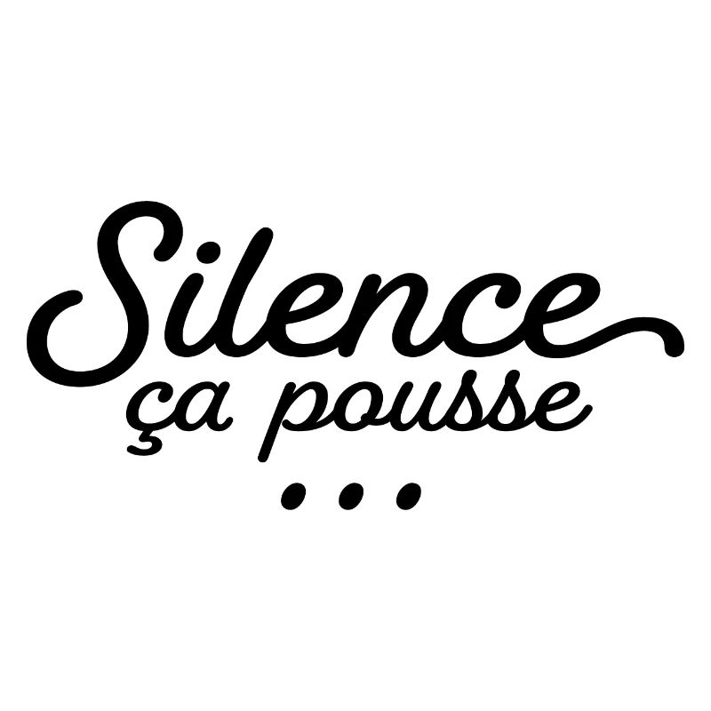 Silence ça pousse