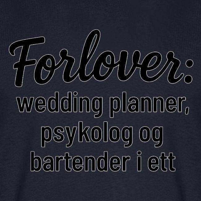Forlover - Wedding Planner, psykolog og bartender