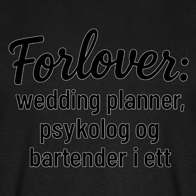 Forlover - Wedding Planner, psykolog og bartender