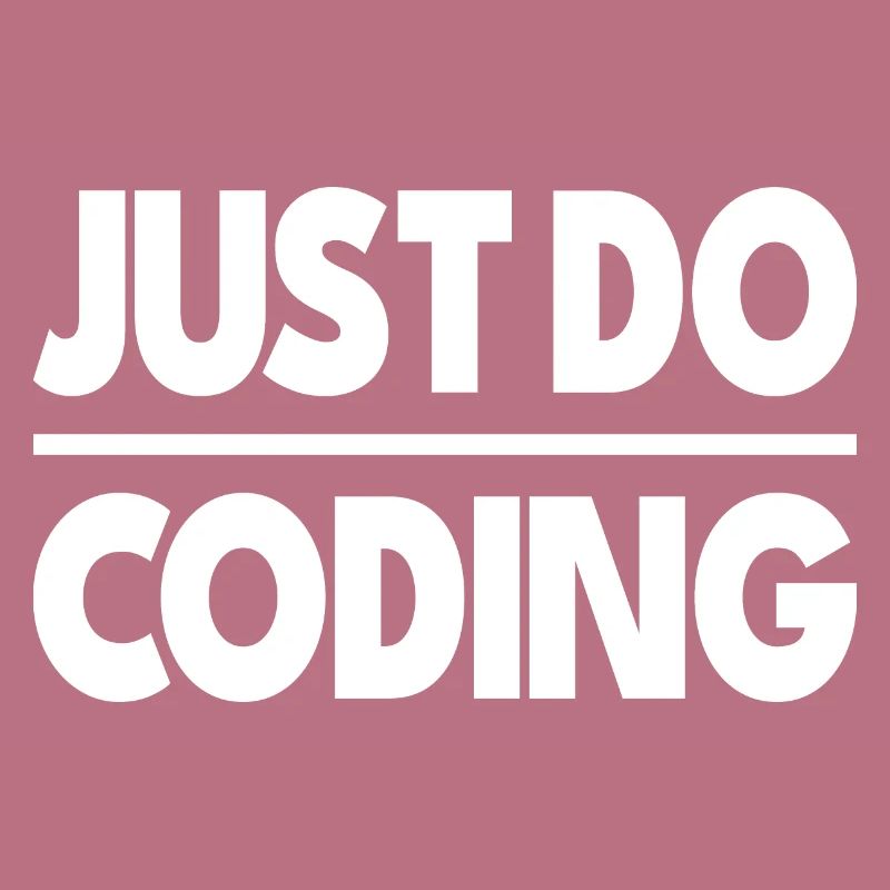 Just Do Coding - IT - Programmieren