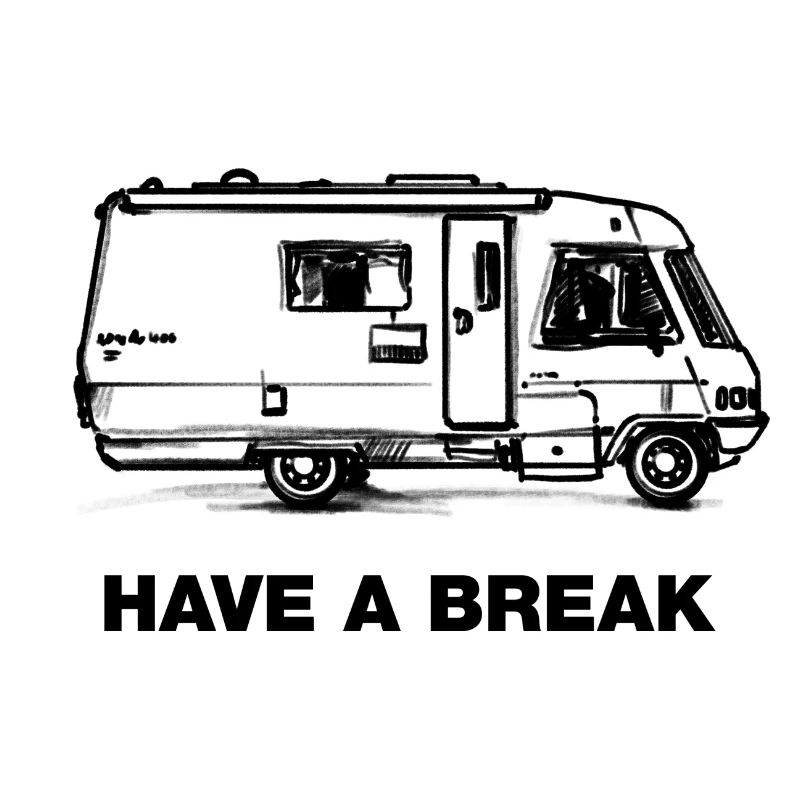 Have A Break... Camper
