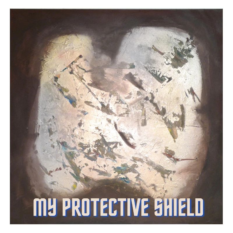 my protective shield
