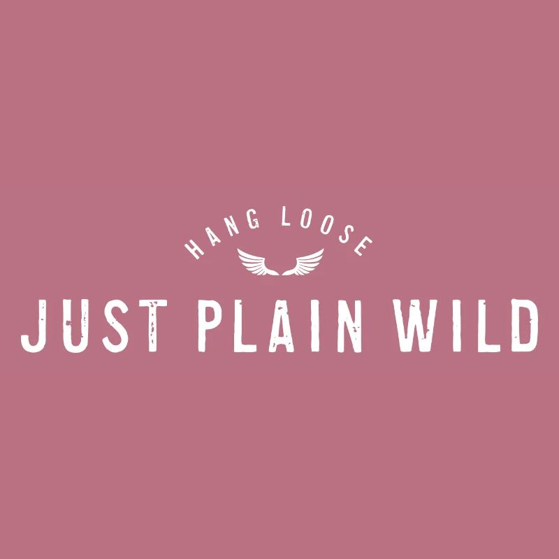 JUST PLAIN WILD - WHITE