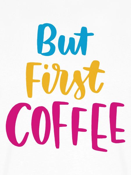 Aber erster Kaffee