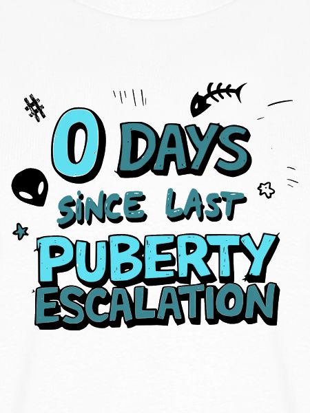Pubertät Eskalation Fun Shirt