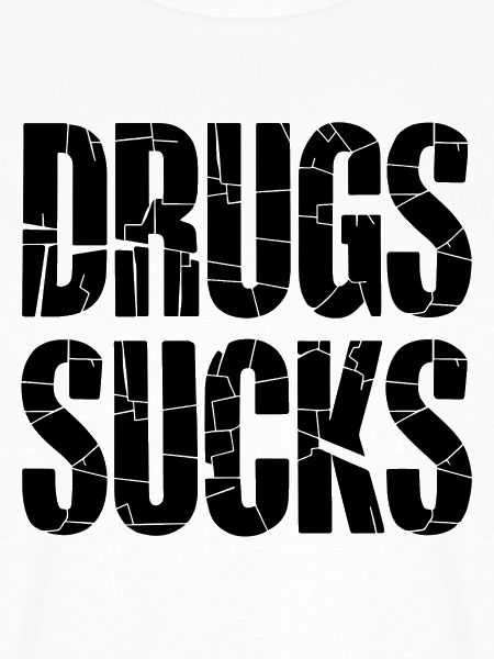 Anti Drogen Slogan Schwarz