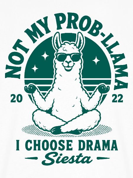 Not My Prob-Llama Siesta
