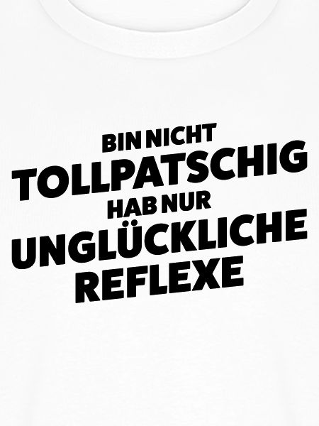Unglueckliche Reflexe Spruch Shirt