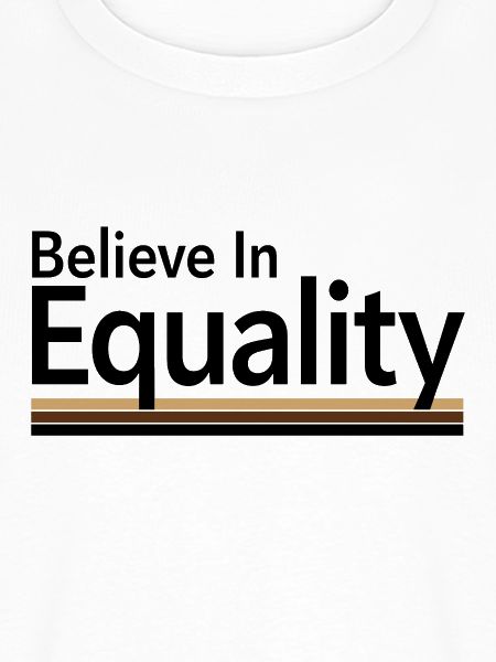 Believe In Equality Statement Gleichberechtigung