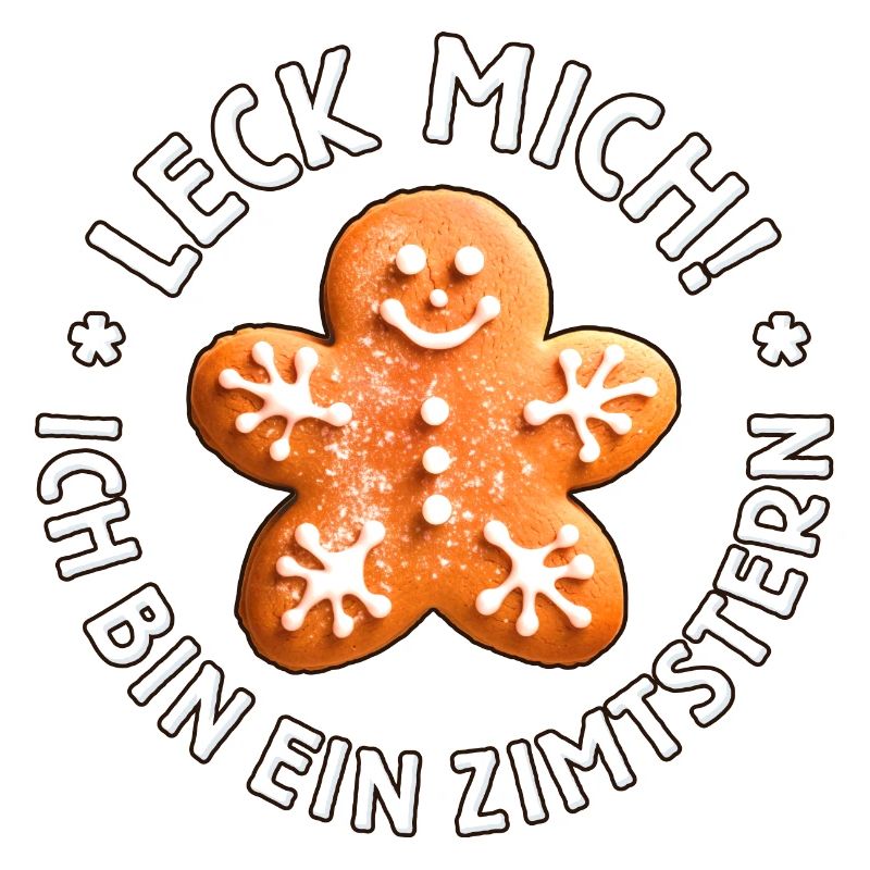 Leck mich, Ich bin ein ...
