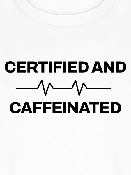 Arzthelferin - Certified And Caffeinated - Praxis
