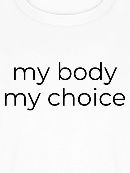 My body - My choice 
