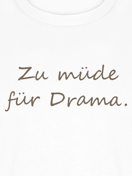 Zu müde für Drama Print