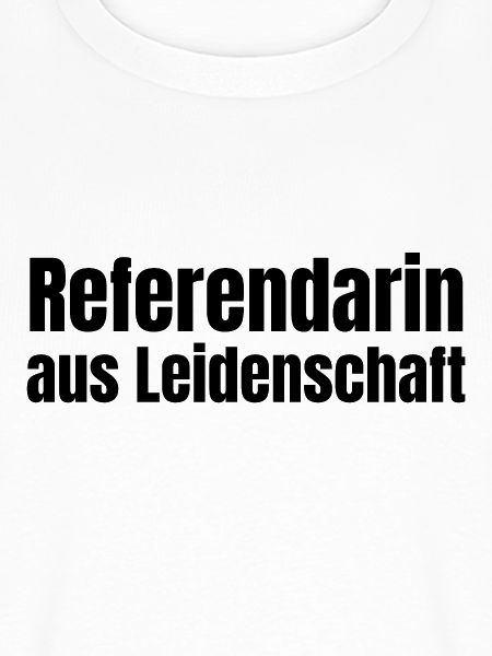 Referendarin aus Leidenschaft Lehramt Geschenk