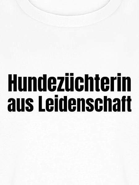 Hundezüchterin aus Leidenschaft Hunde Geschenk