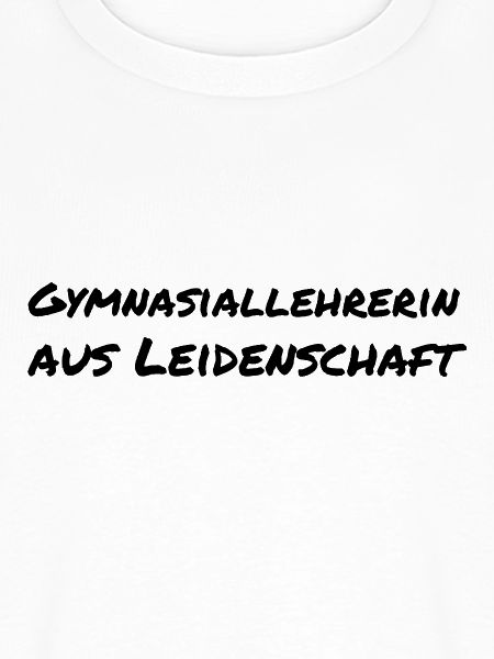 Gymnasiallehrerin aus Leidenschaft Schule Geschenk