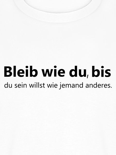 Bleib wie du